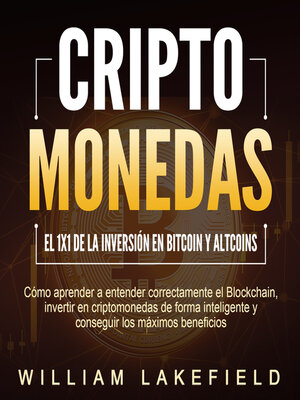 cover image of CRIPTOMONEDAS--El 1x1 de la inversión en Bitcoin y Altcoins